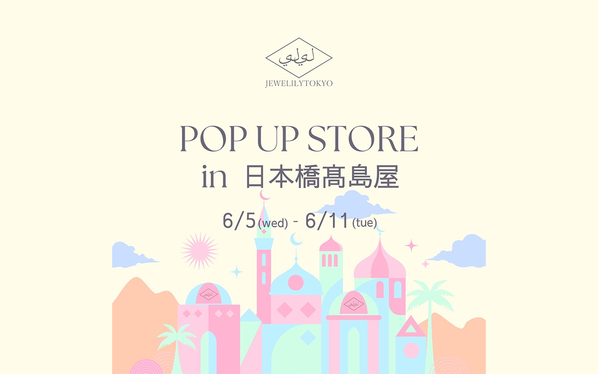 【POPUPイベント】日本橋高島屋2024.6/5(水)〜11(火)